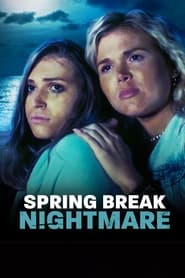 Spring Break Nightmare постер