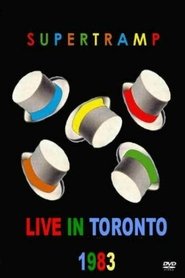 Supertramp: Live in Toronto) Supertramp: Live in Toronto (1983)