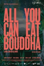All you can eat Bouddha streaming