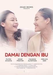 Regarder Damai Dengan Ibu Film En Streaming  HD Gratuit Complet