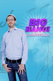 Big Bang! Un viaggio alla scoperta di Leonardo Da Vinci