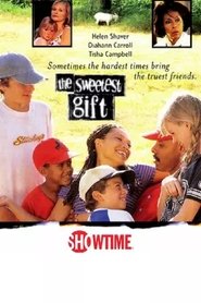 The Sweetest Gift 1998