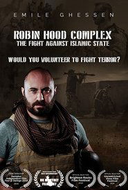 Poster Robin Hood Complex: The Fight Against Islamic State 2017