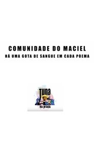 Poster Comunidade do Maciel - Há uma gota de sangue em cada poema 1973