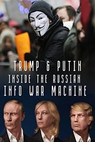 Inside the Russian Info War Machine (2018)