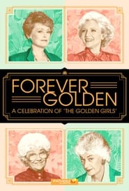 Full Cast of Forever Golden! A Celebration of the Golden Girls