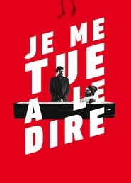 Je me tue à le dire