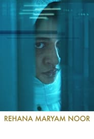 Rehana Maryam Noor (2021) Bengali Movie Download & Watch Online WEBRIP 480p, 720p & 1080p