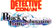 Detective Conan: Black Iron Submarine Logo