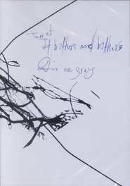Poster Dir en grey: Tour 05 It Withers and Withers 2006