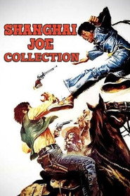 Shanghai Joe Collection collection poster