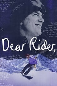 Dear Rider: The Jake Burton Story постер