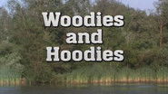 Woodies and Hoodies