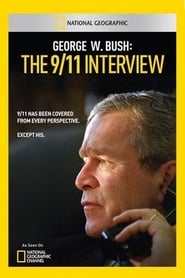 George W. Bush: The 9/11 Interview постер