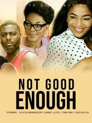 Poster Not Good Enough 2017