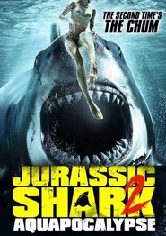 Jurassic Shark 2: Aquapocalypse en streaming