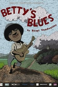 Betty's Blues (2013)
