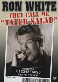 Ron White: They Call Me Tater Salad постер