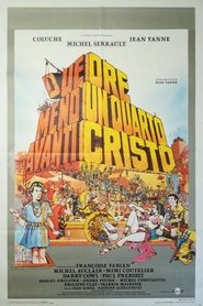 Due ore meno un quarto avanti Cristo (1982)