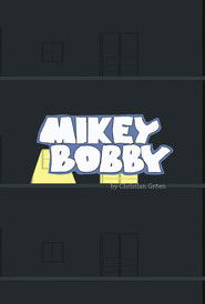 Mikey Bobby (2020)