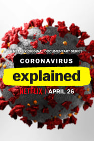 Coronavirus, Explained постер