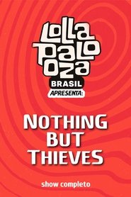 Nothing But Thieves - Lollapalooza Brasil