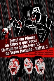 Poster Entrei em Pânico ao Saber o Que Vocês Fizeram na Sexta-Feira 13 do Verão Passado - Parte 2: A Hora da Volta da Vingança dos Jogos Mortais de Halloween 2011