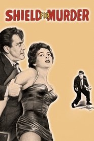 Shield for Murder (1954)