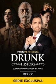 Drunk History México