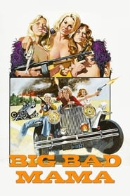 Big Bad Mama streaming vostfr streaming regarder Française télécharger
en ligne [4k] 1974