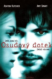 Osudový dotek 2004 Online Ke Shlédnutí Zdarma