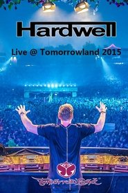 Poster Hardwell - Live at Tomorrowland 2015 2015