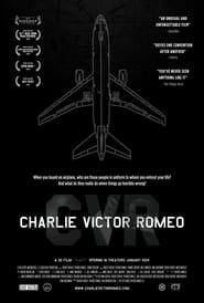 Charlie Victor Romeo постер