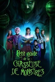 Petit guide de la chasseuse de monstres en streaming