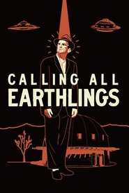 Calling All Earthlings (2018)