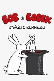 Bob a Bobek – králíci z klobouku poster