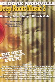 Deep Roots Music Vol. 2: Bunny Lee Story / Black Ark