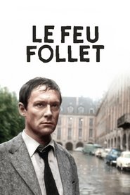 Voir Le Feu follet en streaming vf gratuit sur streamizseries.net site special Films streaming