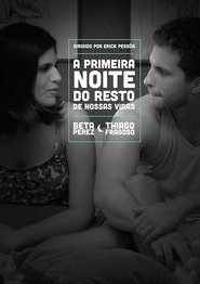 Poster The First Night of the Rest of Our Lives 2011