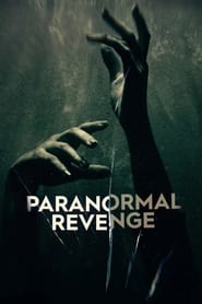 Serie Paranormal Revenge en streaming
