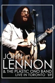John Lennon & The Plastic ONO Band Live in Toronto 1969