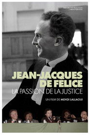 Jean-Jacques de F&eacute;lice, The Passion For Justice (2018)