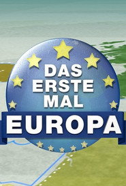 Das erste Mal ... Europa! (2018)