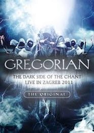 Poster Gregorian: The Dark Side of the Chant Live in Zagreb 2011