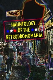 Poster Hauntology of the Retrodromomania