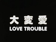 Love Trouble