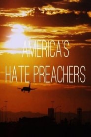 America’s Hate Preachers