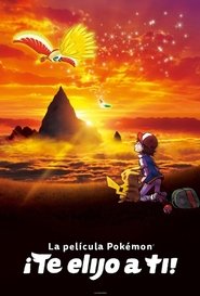 La película Pokemon ¡Te elijo a ti!