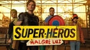 Super-héros malgré lui