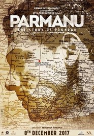 Watch Parmanu: The Story of Pokhran Full Movie Online 2017